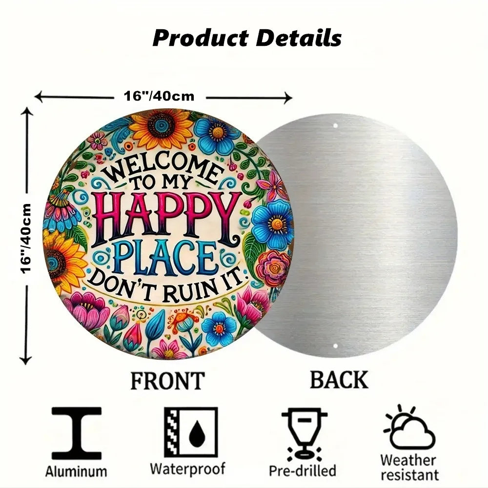 🔥Welcome to My Happy Place – Metal Wall Sign